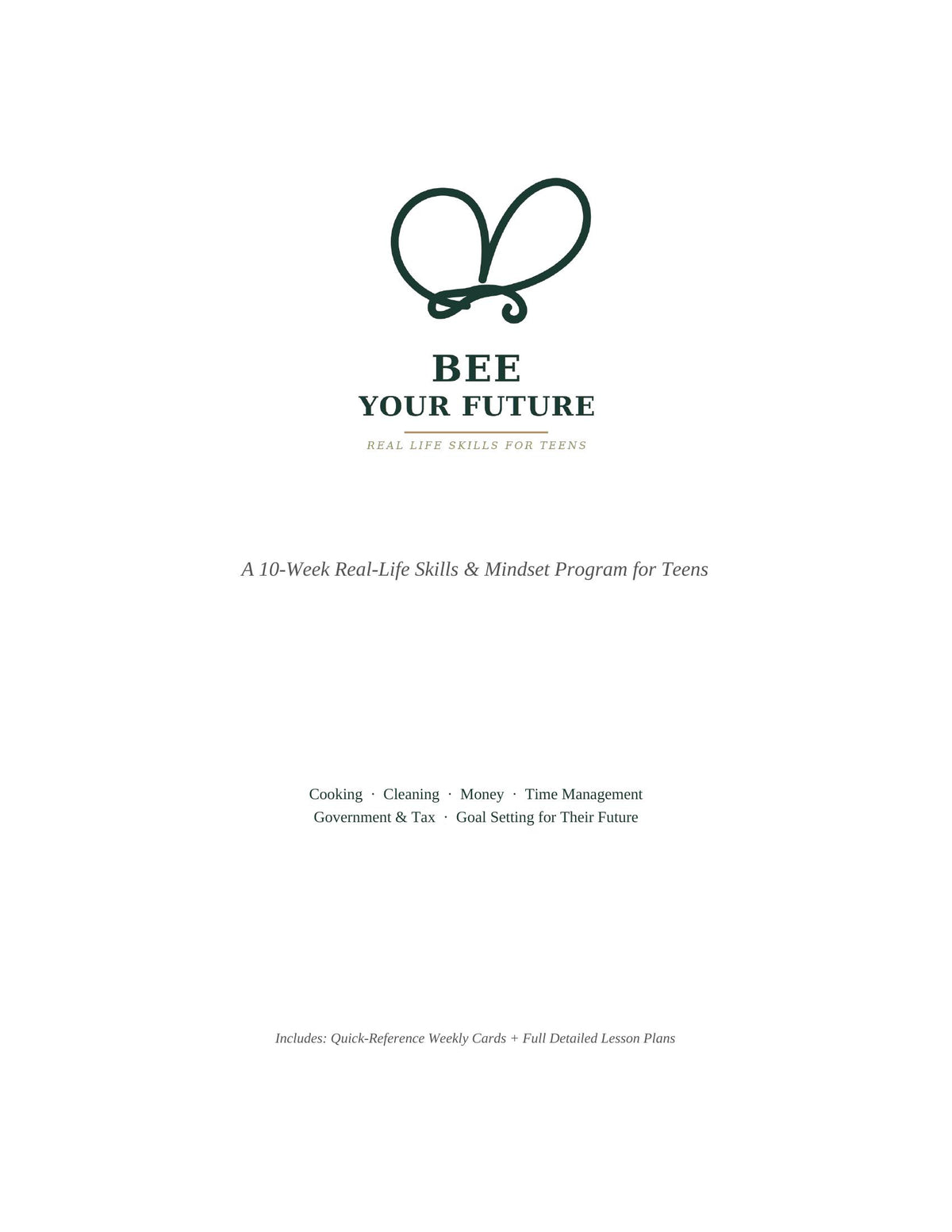 Bee Your Future: Life Skills Program (Ages 13+)