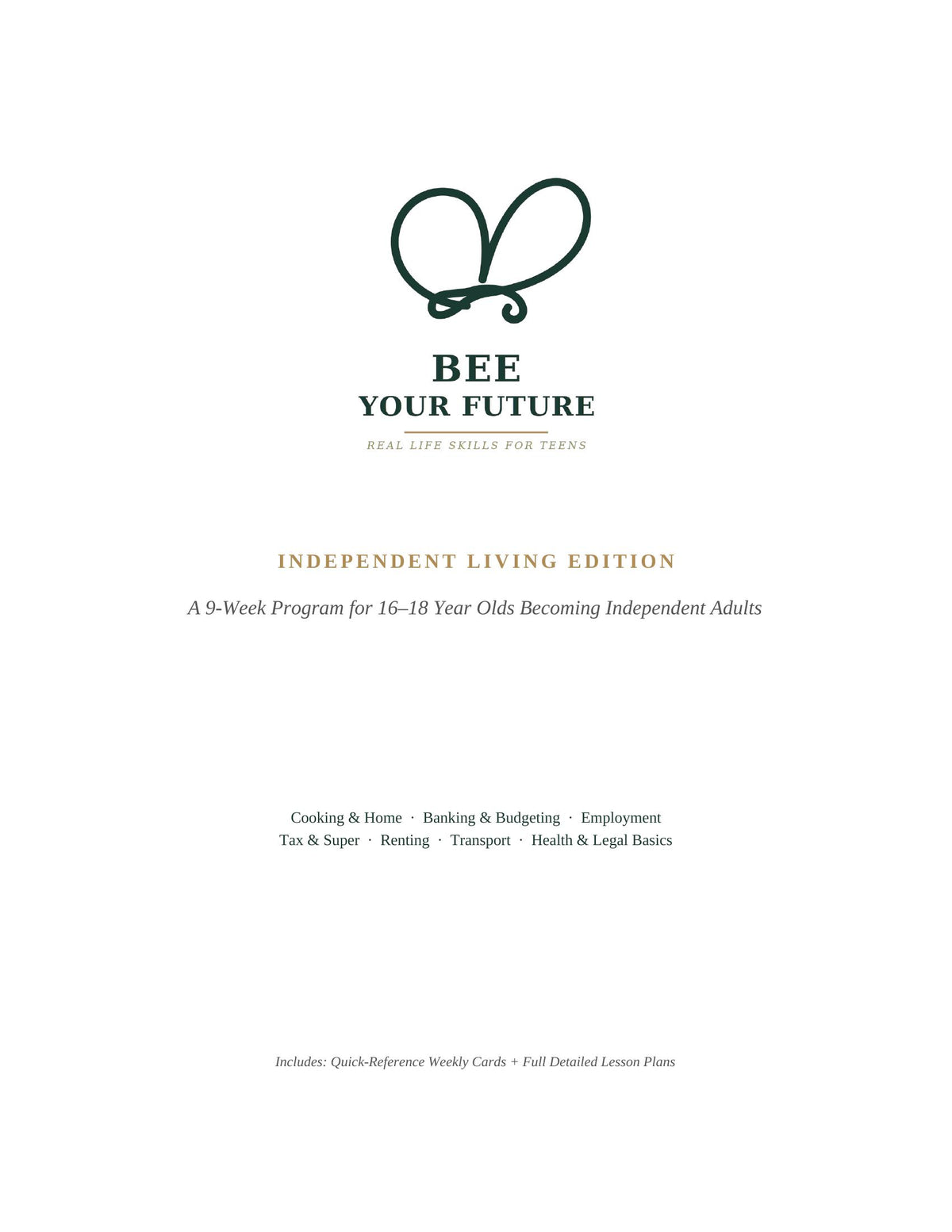 Bee Your Future: Independent Living Edition (Ages 16–18)