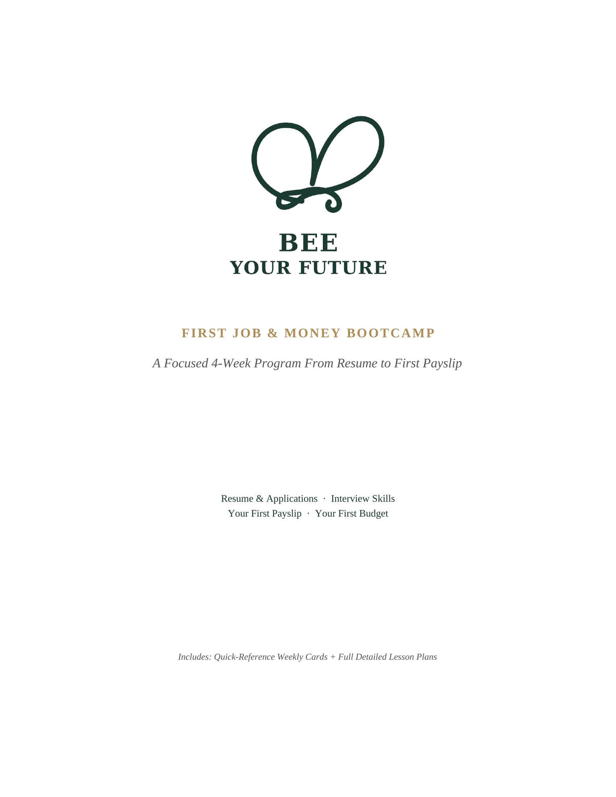 Bee Your Future: First Job & Money Bootcamp