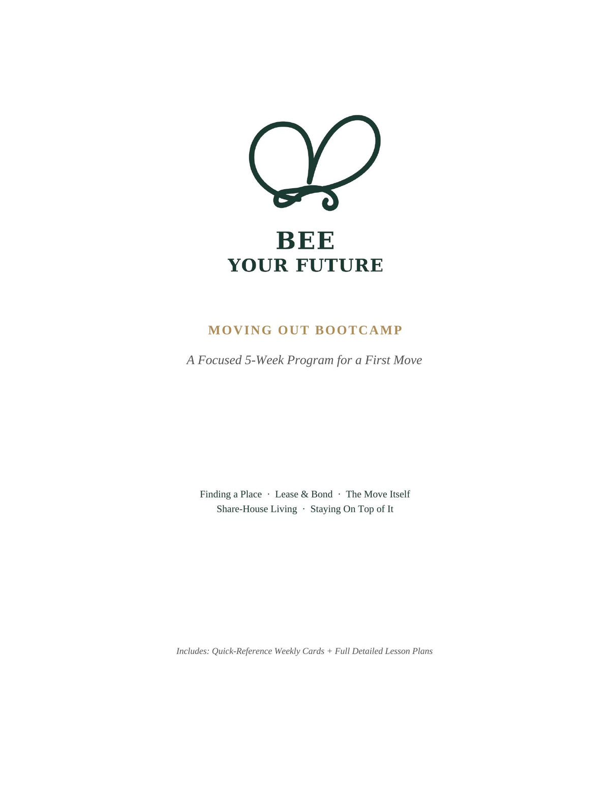 Bee Your Future: Moving Out Bootcamp