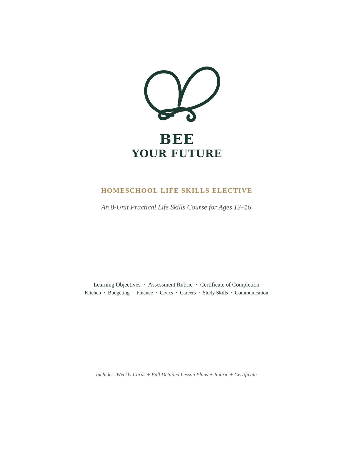 Bee Your Future: Homeschool Life Skills Elective
