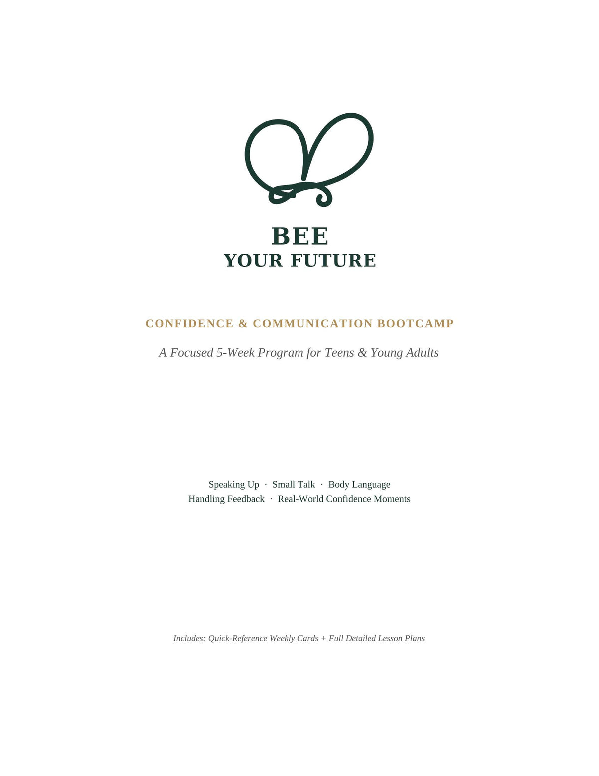 Bee Your Future: Confidence & Communication Bootcamp